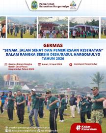 WARGA HARGOMULYO ANTUSIAS IKUTI GERMAS DALAM RANGKA RASUL/BERSIH DESA HARGOMULYO TAHUN 2026